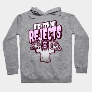 Highschool Rejects Hoodie